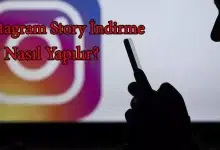 Instagram Story İndirme Nasıl Yapılır? (Android, iOS)
