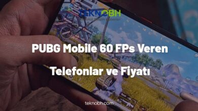 PUBG Mobile 60 FPs Veren Telefonlar ve Fiyatı
