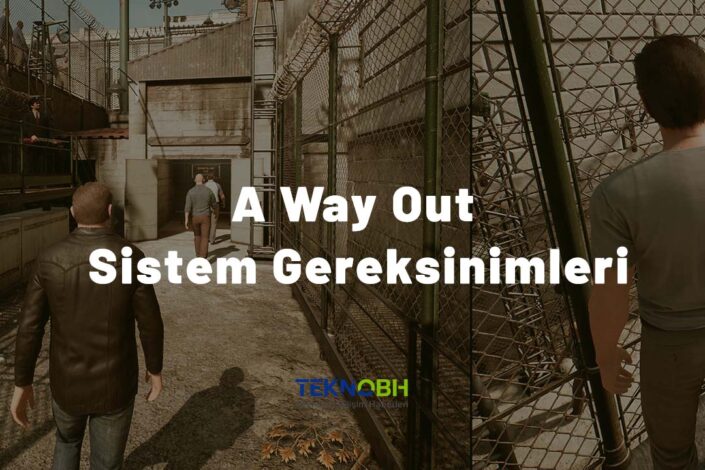 A Way Out Sistem Gereksinimleri