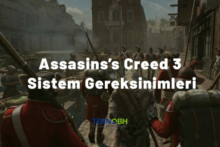 Assasins’s Creed 3 Sistem Gereksinimleri