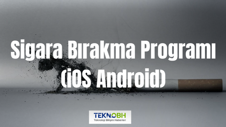 Sigara Bırakma Programı (iOS ve Android)