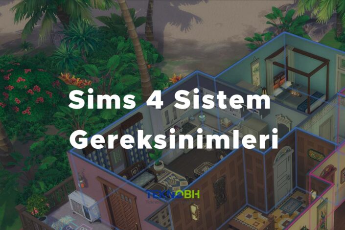Sims 4 Sistem Gereksinimleri