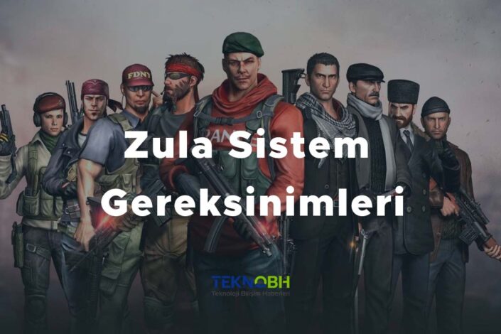 Zula Sistem Gereksinimleri