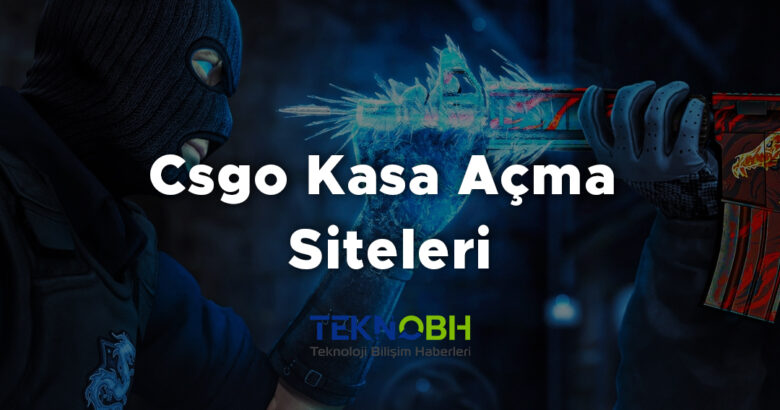 Csgo Kasa Açma Siteleri