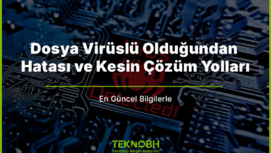 Dosya Virüslü Olduğundan Hatası ve Kesin Çözüm Yolları